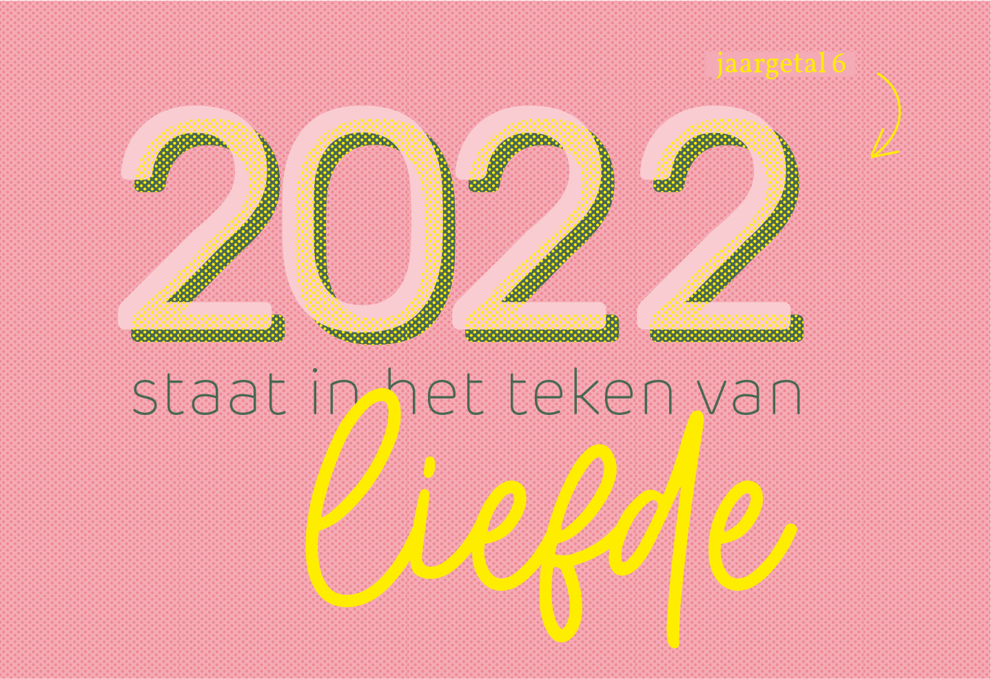 2022 een liefdevol jaar